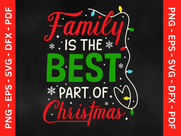Family is the Best Part of Christmas: Celebrating Togetherness with Custom Designs