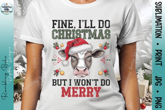I'll Do Xmas But I Won't Do Merry Cow: A Playful Twist on Holiday Design
