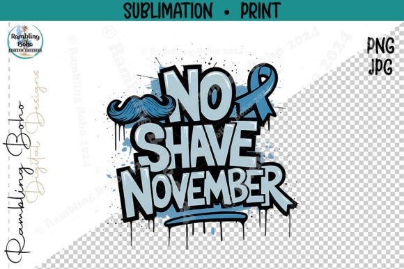 No Shave Movember Graffiti Men Awareness: A Visual Tool for Change